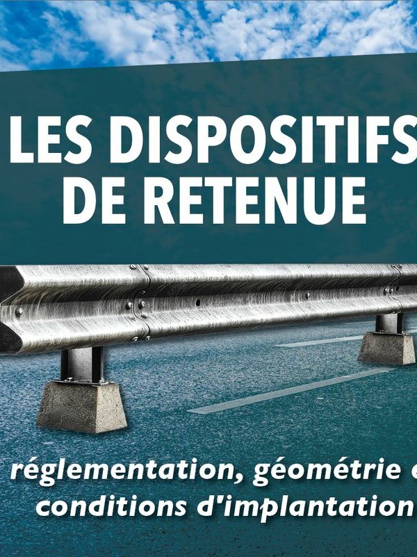 Dispositifs de retenue routière : renforcer l'expertise pour des infrastructures plus sûres | Groupe GDS