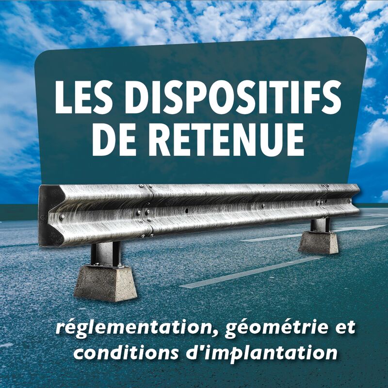 Dispositifs de retenue routière : renforcer l'expertise pour des infrastructures plus sûres | Groupe GDS